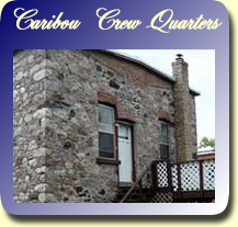 Caribou Crew Quarters